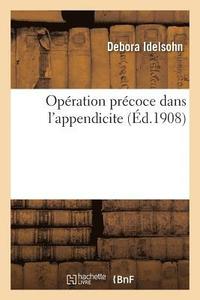 bokomslag Operation Precoce Dans l'Appendicite