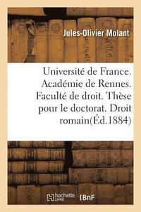 bokomslag Université de France. Académie de Rennes. Faculté de Droit
