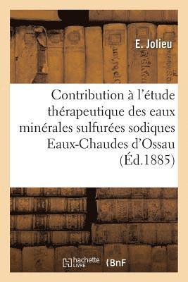 bokomslag Contribution A l'Etude Therapeutique Des Eaux Minerales Sulfurees Sodiques