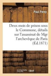 bokomslag Deux Mois de Prison Sous Le Commune