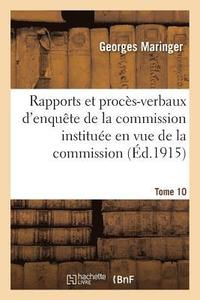 bokomslag Rapports Et Procs-Verbaux d'Enqute de la Commission. Tome 10-12