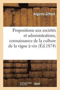 bokomslag Propositions Et Documents Presentes Aux Diverses Societes Et Administrations Tendant