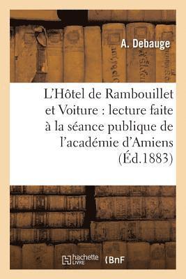 bokomslag L'Hotel de Rambouillet Et Voiture: Lecture Faite A La Seance Publique de l'Academie