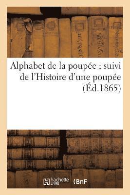 bokomslag Alphabet de la Poupée Suivi de l'Histoire d'Une Poupée