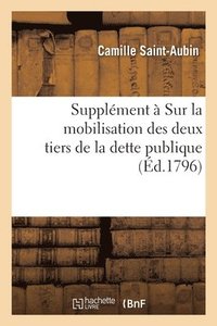 bokomslag Supplement A Sur La Mobilisation Des Deux Tiers de la Dette Publique