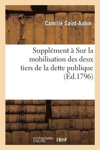bokomslag Supplément À Sur La Mobilisation Des Deux Tiers de la Dette Publique