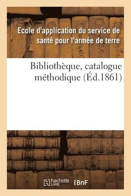 bokomslag Bibliothèque, Catalogue Méthodique