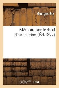 bokomslag Mmoire Sur Le Droit d'Association