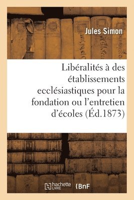 Observations du ministre de l'Instruction publique, des cultes et des beaux-arts sur les libralits 1