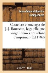 bokomslag Rponse Aux Lettres Sur Le Caractre Et Les Ouvrages de J.-J. Rousseau