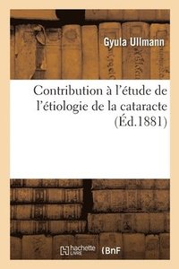 bokomslag Contribution A l'Etude de l'Etiologie de la Cataracte