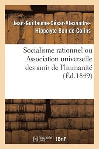 bokomslag Socialisme Rationnel Ou Association Universelle Des Amis de l'Humanité