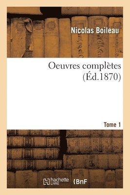 Oeuvres Compltes- Tome 1 1