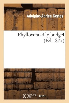 bokomslag Phylloxera Et Le Budget