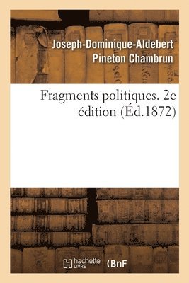bokomslag Fragments politiques. 2e édition