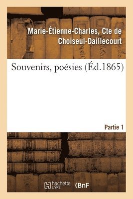 bokomslag Souvenirs, Poésies - Partie 1