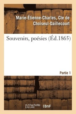 Souvenirs, Poesies - Partie 1 1