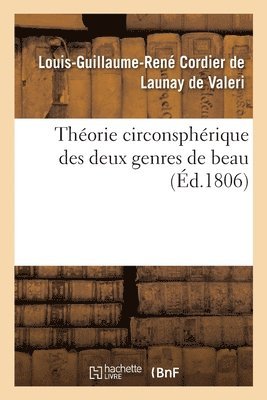 bokomslag Thorie Circonsphrique Des Deux Genres de Beau