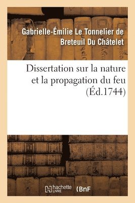 Dissertation Sur La Nature Et La Propagation Du Feu