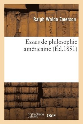 bokomslag Essais de Philosophie Amricaine