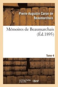 bokomslag Mémoires de Beaumarchais Tome 4