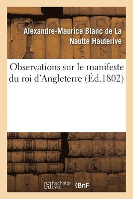 bokomslag Observations Sur Le Manifeste Du Roi d'Angleterre