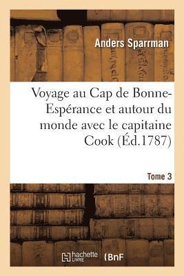 Anders Sparrman, SPARRMAN-A - Voyage Au Cap de Bonne-Espérance Et Autour Du Monde Avec Le Capitaine Cook, Häftad