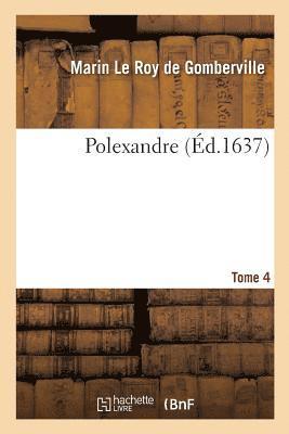 Polexandre. Tome 4 1