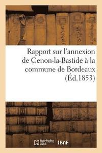 bokomslag Rapport de la Commission Syndicale de la Section a de la Commune de Cenon-La-Bastide