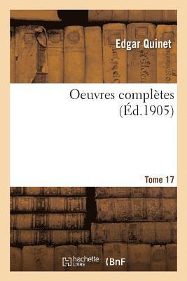 Oeuvres Compltes. Tome 17 1