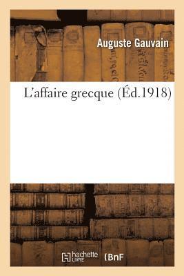 bokomslag L'Affaire Grecque