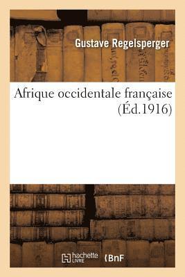 bokomslag Afrique Occidentale Franaise