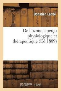 bokomslag de l'Ozone, Apercu Physiologique Et Therapeutique