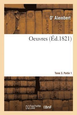 bokomslag Oeuvres. Tome 3. Partie 1