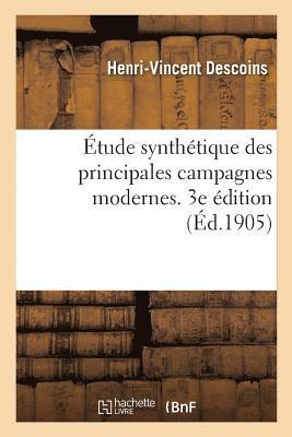 bokomslag Etude Synthetique Des Principales Campagnes Modernes