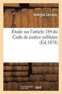 bokomslag tude Sur l'Article 184 Du Code de Justice Militaire