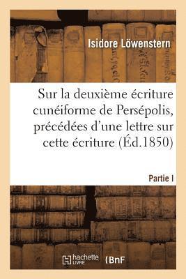 Remarques Sur La Deuxime criture Cuniforme de Perspolis 1