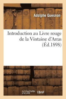bokomslag Introduction Au Livre Rouge de la Vintaine d'Arras
