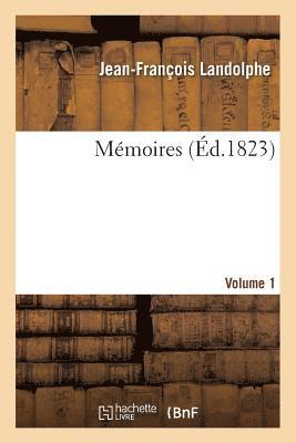 bokomslag Mémoires. Volume 1