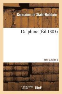 bokomslag Delphine. Tome 3. Partie 6