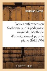 bokomslag Deux Conférences En Sorbonne Sur La Pédagogie Musicale