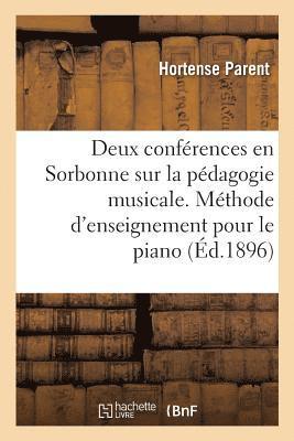 bokomslag Deux Conférences En Sorbonne Sur La Pédagogie Musicale
