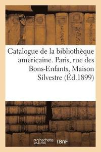 bokomslag Catalogue de la Bibliotheque Americaine