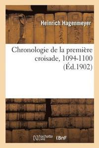 bokomslag Chronologie de la Première Croisade, 1094-1100