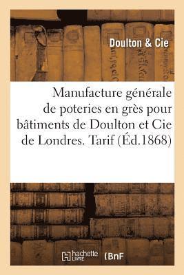 Manufacture Gnrale de Poteries En Grs Pour Btiments de Doulton Et Cie de Londres. Tarif 1