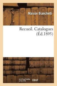 bokomslag Recueil. Catalogues