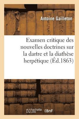 bokomslag Examen Critique Des Nouvelles Doctrines Sur La Dartre Et La Diathse Herptique