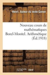 bokomslag Nouveau Cours de Mathematiques Borel-Montel