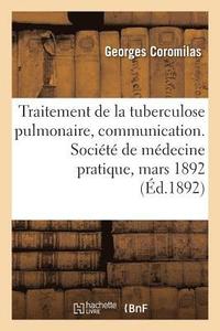 bokomslag Traitement de la Tuberculose Pulmonaire Au Moyen d'Inhalations de Sulfure de Carbone