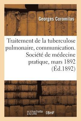 bokomslag Traitement de la Tuberculose Pulmonaire Au Moyen d'Inhalations de Sulfure de Carbone